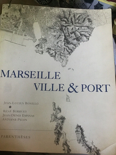 Livre marseille ville port - marseille,