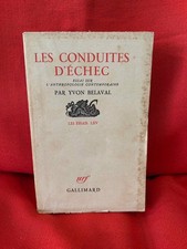 BELAVAL - Les Conduites d’Échec, essai sur l’anthropologie contemporaine. 1953.