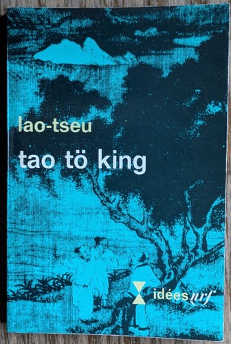 Lao tseu tao tö king - tao-tö, king-