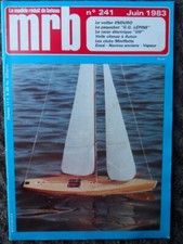 603-MRB MODELE REDUIT BATEAU N°241-JUIN 1983