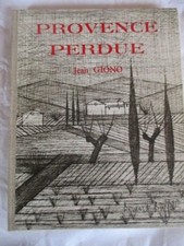 PROVENCE PERDUE Jean Giono