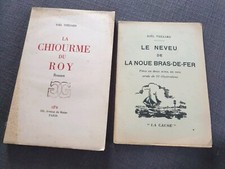 JOEL THEZARD 2 LIVRES  EO LA CHIOURME DU ROY & LE NEVEU DE LA NOUE BRAS DE FER 
