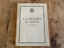 Livre - La Vicaria De Fortuny - Notes Historiques - 1 De Novembre 1927