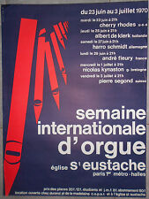AFFICHE CONCERT Semaine Internatione d'Orgue EGLISE ST EUSTACHE 1970