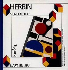Auguste Herbin, Vendredi 1
