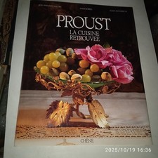 NAUDIN, etc. Proust. La cuisine retrouvée. Chêne. DL 1991.
