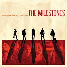 Higher Mountain - Closer Sun, The Milestones
