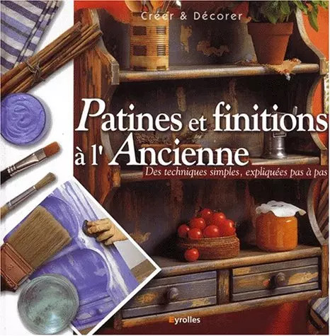 Patine finition ancienne - patine,