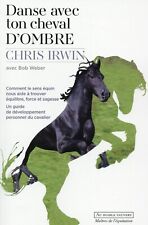 Danse avec ton cheval d'ombre, par Chris Irwin