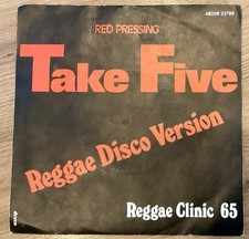 Vinyle 45 Tours Reggae Clinic 65 – Take Five Red Pressing.