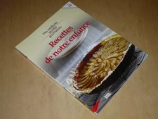 COLLECTION MES MEILLEURES RECETTES GOURMANDES VOL.55 / RECETTES DE NOTRE ENFANCE