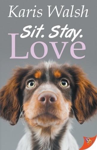 Karis walsh sit stay love - sit., stay.