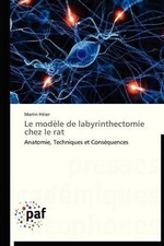Hitier-M Le Modèle de Labyrinthectomie Chez Le Rat (Poche) Omn.Pres.Franc.