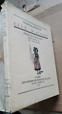 Ceux d'Alsace Types et Coutumes Ch SPINDLER & Ed ELZINGER Horizons France 1928