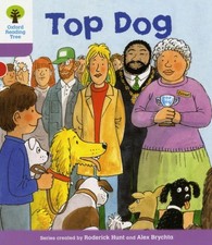 Oxford Reading Tree Étape 1+: Plus De Premières Phrases A: Top Dog Pap
