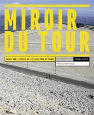 Miroir du Tour, Francois Paoletti