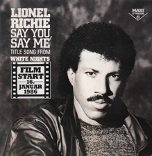 Lionel Richie Say You, Say Me