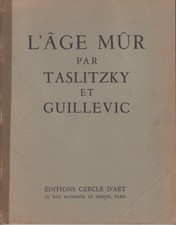 L’âge mûr – Taslitzky &