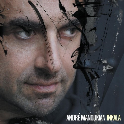 Andre manoukian inkala - manoukian, (cd)