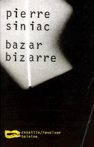 Bazar bizarre édition - édition, revue