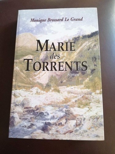 Marie des torrents monique - des,