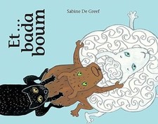 Et... badaboum - De Greef