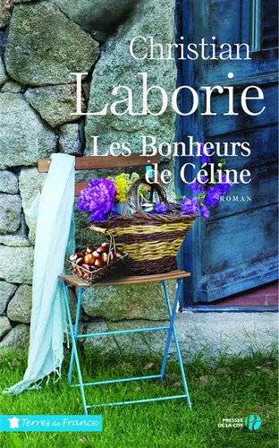 Les bonheurs céline - bonheurs,