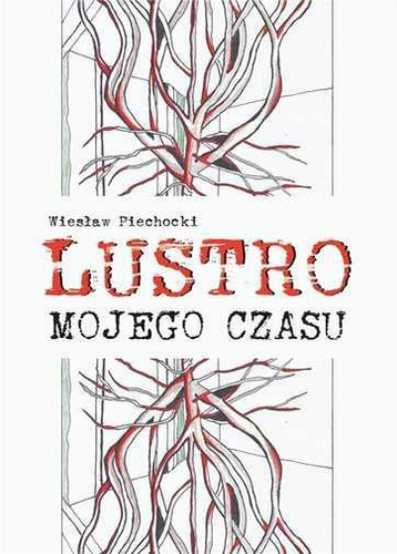 Lustro mojego czasu wiesław - lustro,