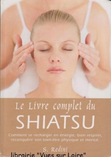 Livre complet shiatsu - le,
