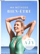 Ma Méthode bien-être - Ayurvéda, Joie, Yoga. - Rosenfeld Alexandr