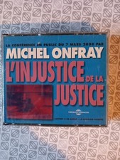 MICHEL ONFRAY L'injustice de la justice  PHILOSOPHIE en 2 CD