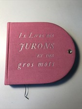 Le Livre des JURONS et des GROS MOTS - Robert MOREL 1965