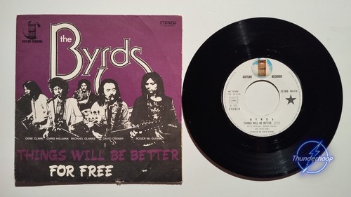 The byrds things will be - the, –