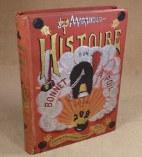 JULES MARTHOLD / 100 DESSINS DE JOB - HISTOIRE D'UN BONNET A POIL