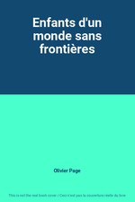 Enfants d'un monde sans frontières, Olivier Page