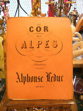 "Partition Le cor des Alpes par Alphonse Leduc pour Piano"