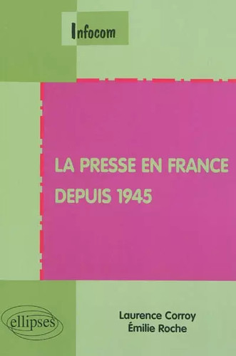 Presse france depuis - france, 1945
