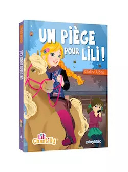 Lili chantilly un piège - lili,