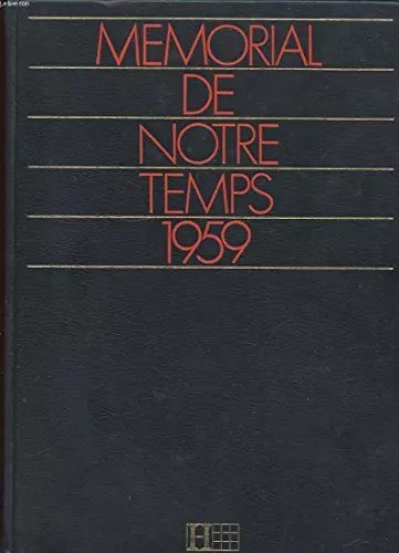 Memorial notre temps 1959 - temps,