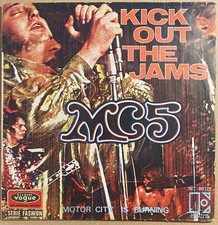 MC5 - Kick out the JAMS / Motor City is Burning - 1969 French ELEKTRA 7" PS HEAR