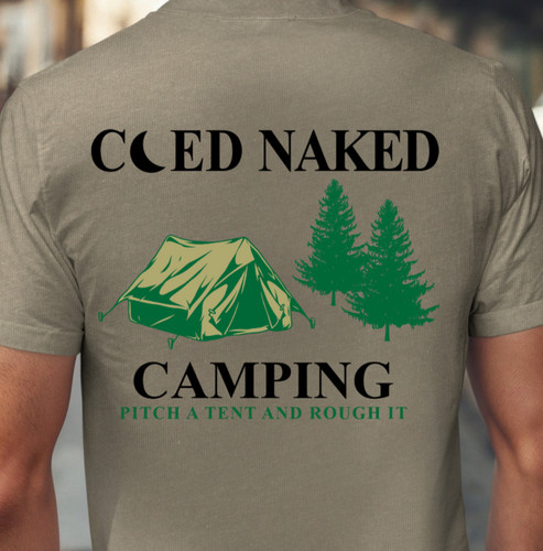 Coed naked camping shirt - camping, t-shirt
