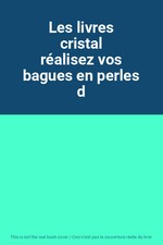 Les livres cristal réalisez