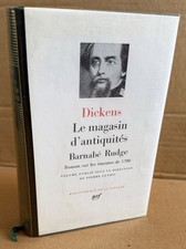 Dickens. Le Magasin d’Antiquité, Bernabé Rudge. La Pléiade  1980. Pleiade