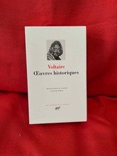 VOLTAIRE - Oeuvres historiques. Paris, Librairie Gallimard, La Pléiade, 2010.