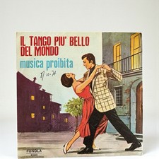 45T Il Tango Più Bello del Mondo Musica Proibita Fonola 2080 Vintage Italie