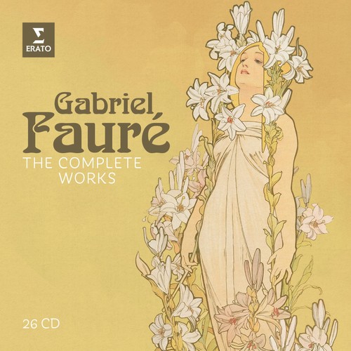 Gabriel fauré the - fauré:, complete