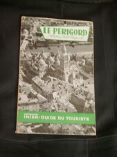Le Périgord touristique - Inter-guide du touriste - 1958 - 1ère édition