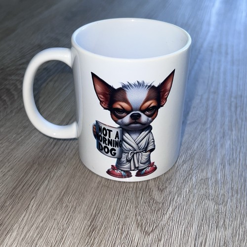 Funny chihuahua coffee mug - funny, not
