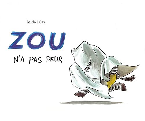 Zou pas peur - zou,