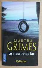 * Le meurtre du lac - Martha Grimes - Ed. Pocket n°  12168 - 2008 - Poche